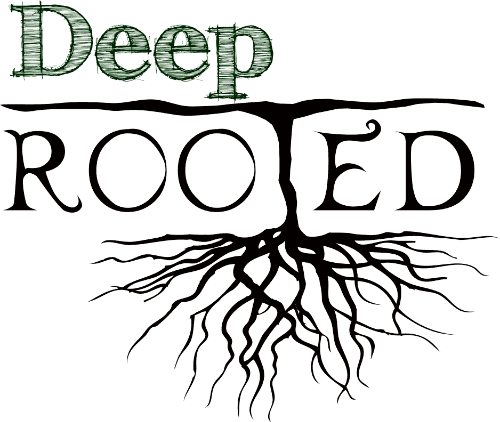 Deep Rooted