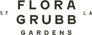 Flora Grubb Gardens