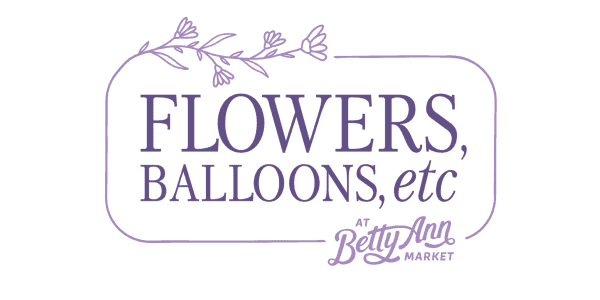 Flowers, Balloons, Etc