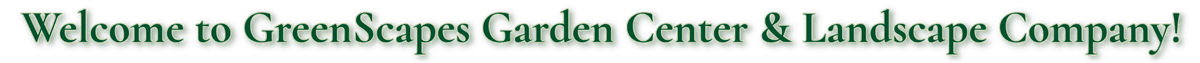 GreenScapes Garden Center & Landscape Co.