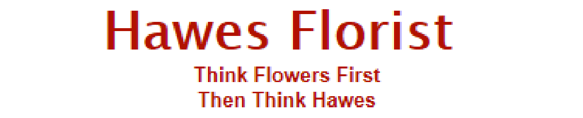 Hawes Florist
