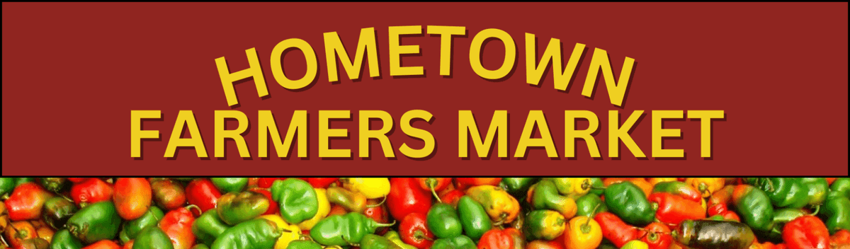 Hometown Farmers Market