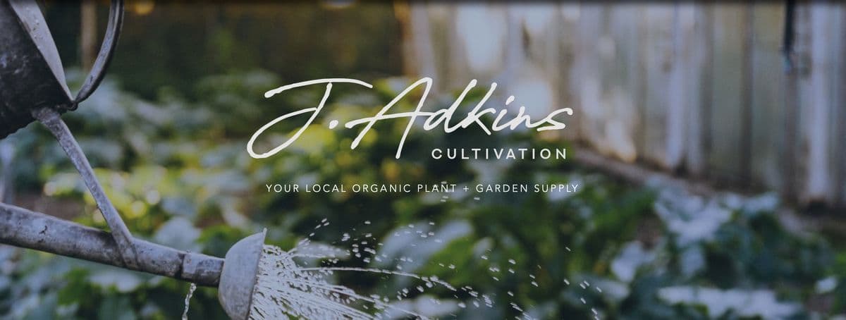 J. Adkins Cultivation