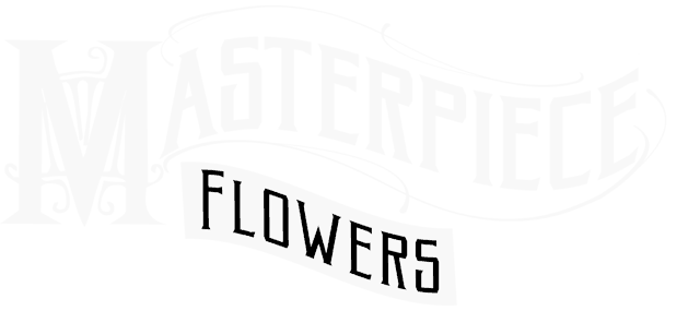 Masterpiece Flowers