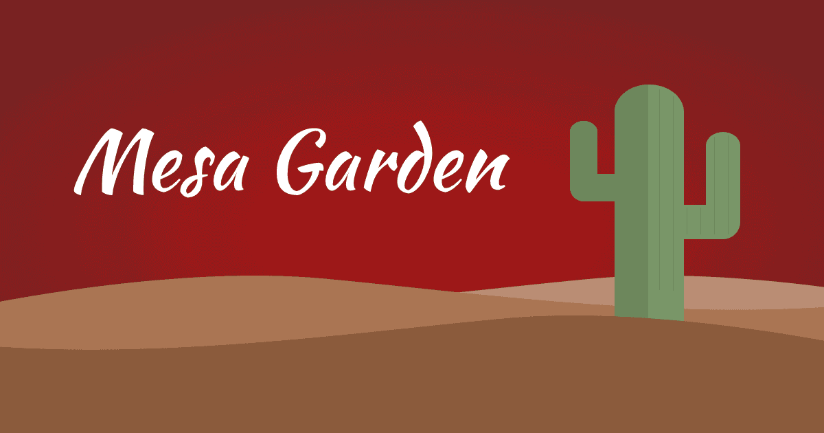 Mesa Garden