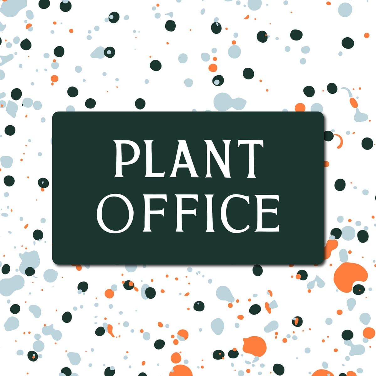 Plant Office