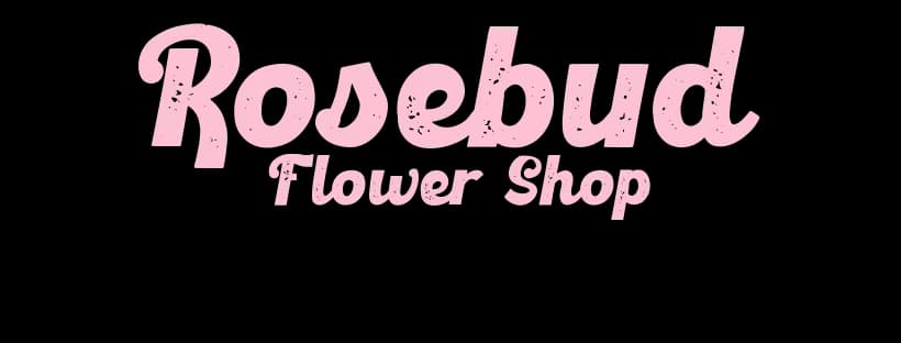 Rosebud Flower Shop & Gifts