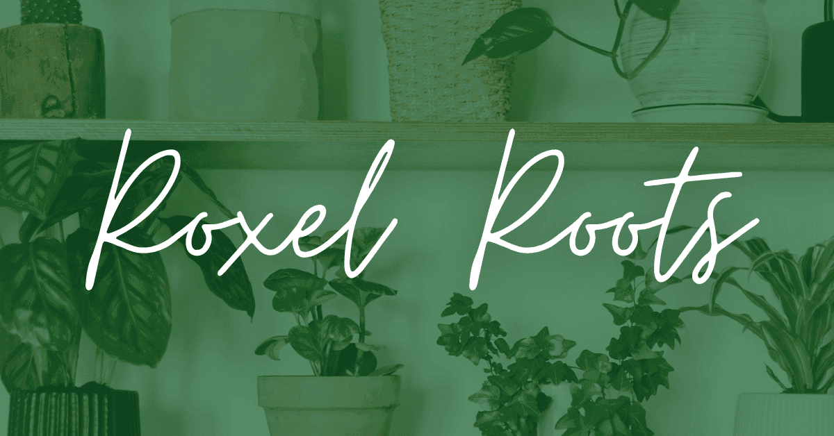 Roxel Roots