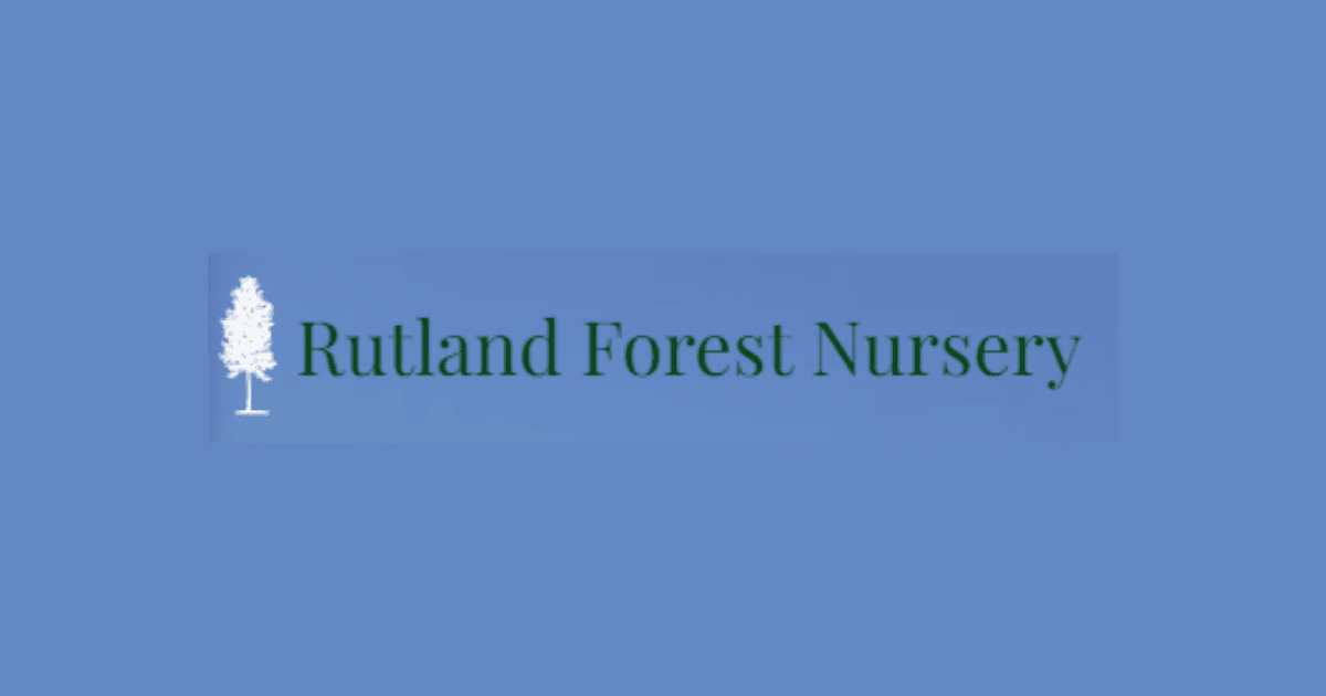 Rutland Forest Nursery
