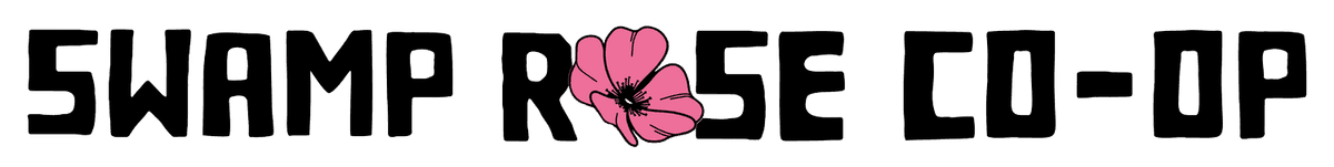 Swamp Rose Co-op