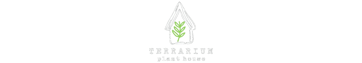 TERRARIUM PLANT HOUSE