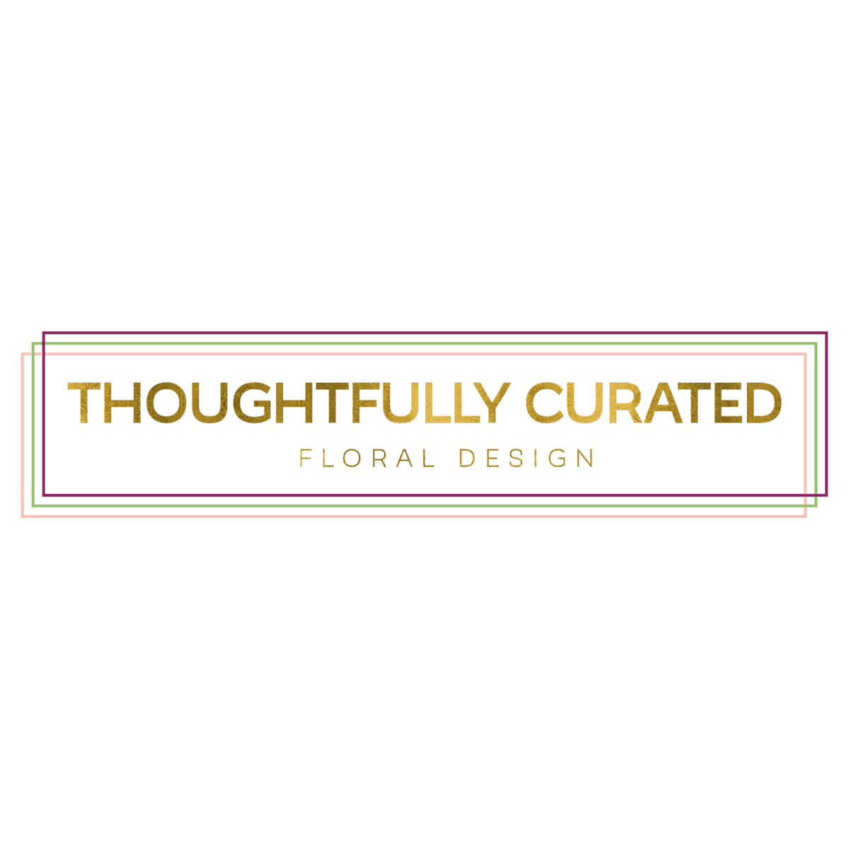 Thoughtfully Curated