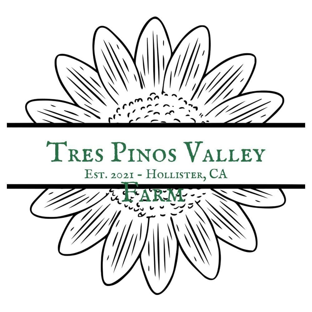 Tres Pinos Valley Farm