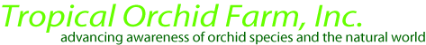 Tropical Orchid Farm Inc