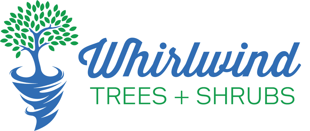 Whirlwind Trees and Shrubs